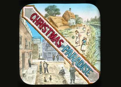 Christmas in Paradise, one of the restored lantern slide collection: University of Bristol Theatre Collection